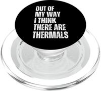 Out Of The Way I Think There Are Thermals RC Glider PopSockets PopGrip for MagSafe