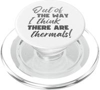 Out Of The Way I Think There Are Thermals RC Glider PopSockets PopGrip for MagSafe