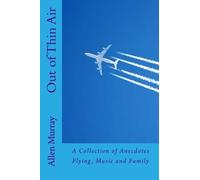Out of Thin Air: A Collection of Anecdotes