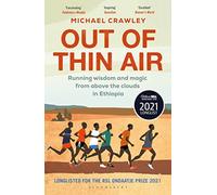 Out of Thin Air: Running Wisdom and Magic from Above the Clouds in Ethiopia: Winner of the Margaret Mead Award 2022