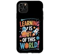 Out Of This World Learning Is Space Planets Rocket Classroom Case for iPhone 11 Pro Max