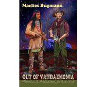 Out Of Vandaemonia: Winnetou & Shatterhand in Australia