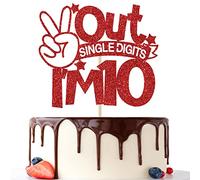 Out Single Digits I'm 10 Cake Topper, Double Digits 10, for Boys Girls 10th Birthday Decorations, Happy 10th Bithday Decorations Red Glitter