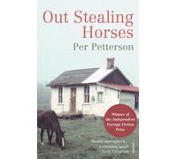 Out Stealing Horses by Per Petterson (6-Jul-2006) Paperback