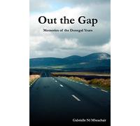 Out the Gap: Memories of the Donegal Years