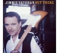Jimmie Vaughan - Out There - CD - US Import (Sony)