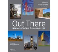 Out There: New Architecture Across America