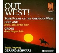 Out West!: Tone Poems of the American West by unknown (1992-12-11)