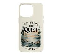 Out Where the Quiet Lives Case for iPhone 15 Pro Max