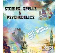 Out World - Stories, Spells & Psychedelics