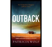 Outback : A stunning new crime thriller