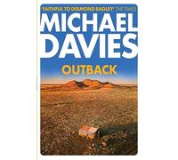 Outback: An action-packed crime thriller novel set in the remote Australian wilderness: Book 2 (Bill Kemp)