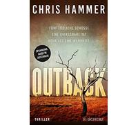 Outback - Funf todliche Schusse. Eine unfassbar, Hammer, Schmidt.