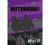 Outbreak!: The Science of Pandemics (Headline: Science)