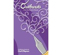 Outbursts From The Seventh Decade