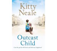 Outcast Child: Kitty Neale