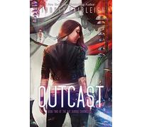 Outcast: Volume 2 (Kat Dubois Chronicles)