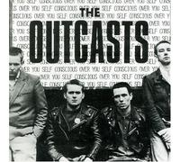 Outcasts - Self Conscious Over You