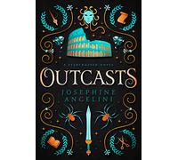 Outcasts (UK Edition): A Starcrossed Prequel