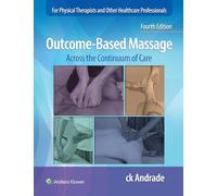 Outcome-Based Massage: Across the Continuum of Care
