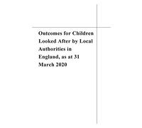 Outcomes for Children Looked After by Local Authorities in England, as at 31 March 2020: Including CD-ROM of data