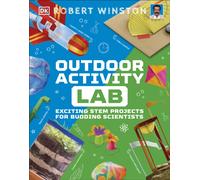 Outdoor Activity Lab : Exciting Stem Projects for Budding Scientists
