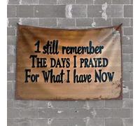 Outdoor Bar Decor I Still Remember The Days I Prayed For What I Have Now. Tapestry Outdoor Bar Decor Kawaii Room Decor(75X100CM)