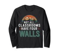 Outdoor Classroom Retro Not All Classrooms Have Four Walls Long Sleeve T-Shirt