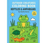 Outdoor Creatures Coloring Book: Reptiles & Amphibians (Outdoor Creatures Coloring Books)