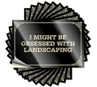 Outdoor Deck Decor Fun Saying - I Might Be Obsessed with Landscaping Removable Decal Garage Easy Peel for Antimicrobial(12X18CM)