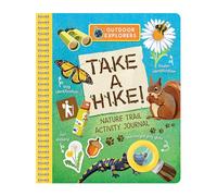 Outdoor Explorers: Take a Hike: Nature Trail Activity Journal