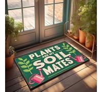 Outdoor Front Door Rug Plants Are My Soil Mates: A Gardener'S Devotion Doormat Outdoor Rug Waterproof Funny Bedroom Decor(40X60CM)