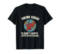 Outdoor Funny Hiking Squad Planet Earth No WiFi Graphic T-Shirt