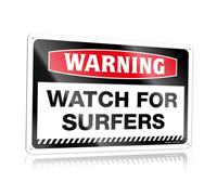 Outdoor Funny Metal Sign Warning Watch For Surfers Tin Plaque Funny Alcohol Signs Tin Sign Decor(20X30CM)