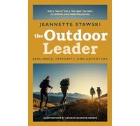Outdoor Leader: Resilience, Integrity, and Adventure