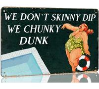 Outdoor Pool Decorations Funny We Don't Skinny Dip We Chunky Dunk Metal Tin Sign Retro Swimming Pool Sign For Beach Hut Home Backyard Garden Outdoor Signs 8x12 Inch