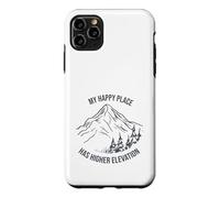 Outdoor Pun My happy place has higher elevation Case for iPhone 11 Pro Max