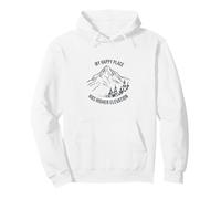 Outdoor Pun My happy place has higher elevation Pullover Hoodie