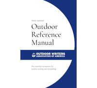 Outdoor Reference Manual: The essential companion for outdoor writing and storytelling
