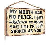 Outdoor Wooden Signs My Mouth Has No Filter, I Say Whatever No Pleay Most Time I'm Just Shoked As You Boys Bedroom Decor Door Hanging Sign(23X35CM)