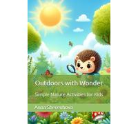 Outdoors with Wonder: Simple Nature Activities for Kids