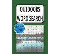 Outdoors Word Search Puzzle Book: Puzzles with easy to read print about animals, trees, forest and More | 6x9 inches, 50+Puzzles ... Gift for Vacation, Holidays, and Leisure Times.
