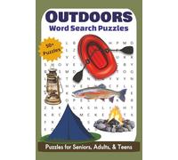 Outdoors Word Search Puzzles: Easy to Read Word Search Puzzle Book About Outdoors, Camping, Wilderness, and More | 110 Pages | 50+ Puzzles | 6x9 inches | Perfect for Vacations, Holidays, & Relaxation