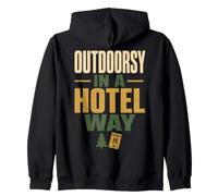 Outdoorsy in a Hotel Way Humor Zip Hoodie