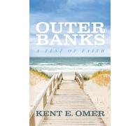 Outer Banks: A Test of Faith