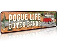 Outer Banks Pogue Life - Outer Tin Sign - Funny Home Decor, Metal Novelty Sign, Man Cave Street Signs, Unique Idea, Pub Bar Wall Decor - 4x16 inch