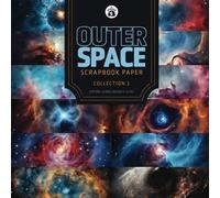 Outer Space Scrapbook Paper Collection 1: 8.5" x 8.5", 24 Double sided Sheets Scrapbook Paper for Junk Journals, Scrapbooking, Decoupage, Collage and Many Other Paper Crafts