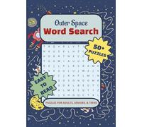 Outer Space Word Search Book: Space Word Search Puzzle Book for Kids, Teens & Adults | Astronomy, Planets, Galaxies, Rockets, Astronauts & Stars | Fun Educational Brain Teaser Activity Book 7x10