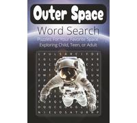 Outer Space Word Search Book:: Word Search Puzzle Book with easy to read print about galaxies, astronauts, planets and everything outer space. 6x9 ... time, vacations, gifts, holidays or learning