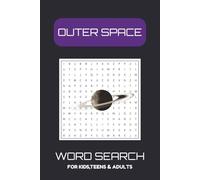 Outer Space Word Search Puzzle Book: Fun & Educational puzzles for kids, teens and adults | Outer space, solar system and more | 6x9 inches | 110 ... for birthday, vacation, holiday and free time
